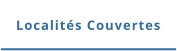 Localités Couvertes