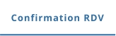 Confirmation RDV